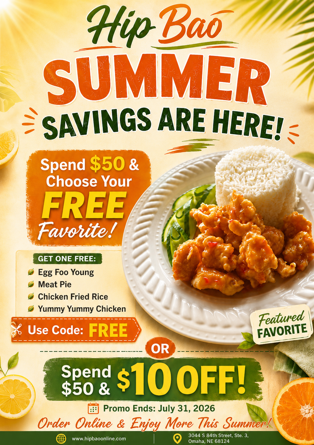 Alt Text Hip Bao summer savings poster: Spend $50 get free dish or $10 off with code FREE, promo ends July 31, online orders only, Asian chicken dish shown. Title Text Hip Bao summer special: Pick free entree or $10 off on $50+ online orders, promotion valid until July 31.